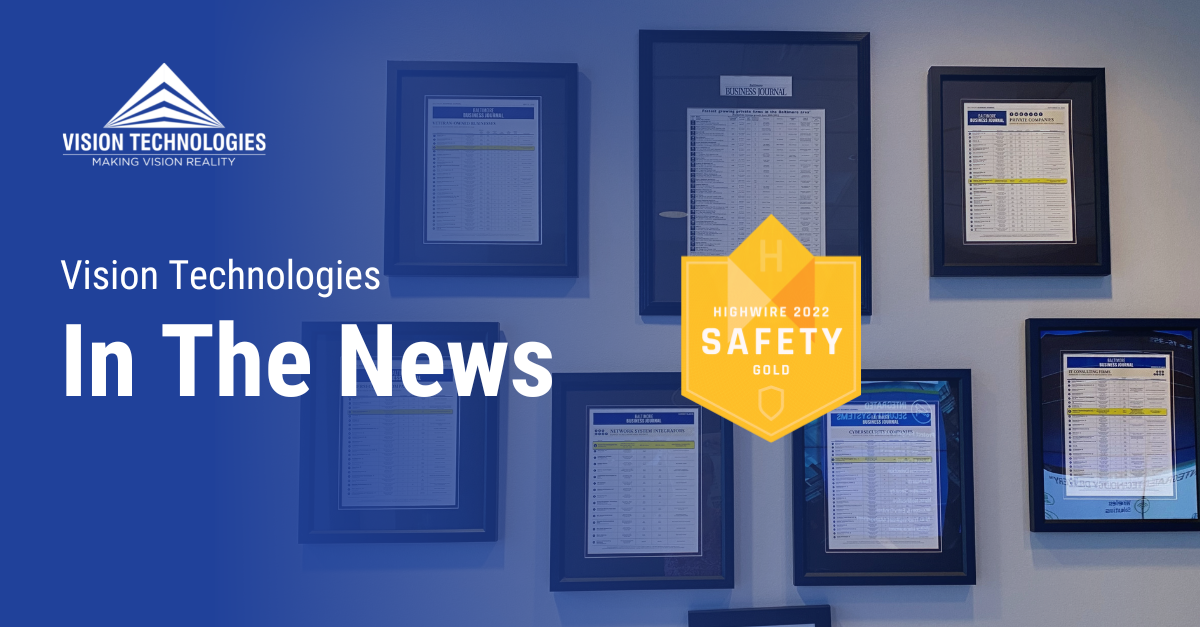 Vision Technologies Awarded 2022 Gold Safety Award