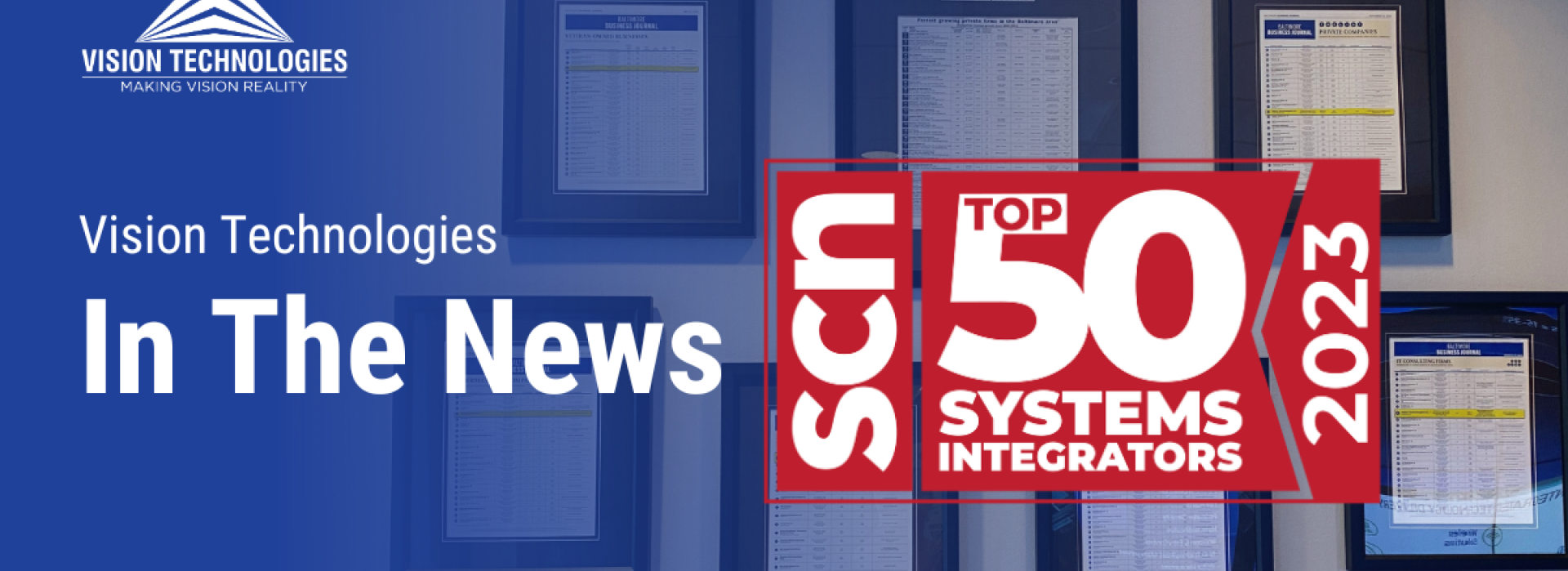 Vision Technologies Named to Systems Contractor News Top 50 Systems Integrators for Eight Consecutive Years