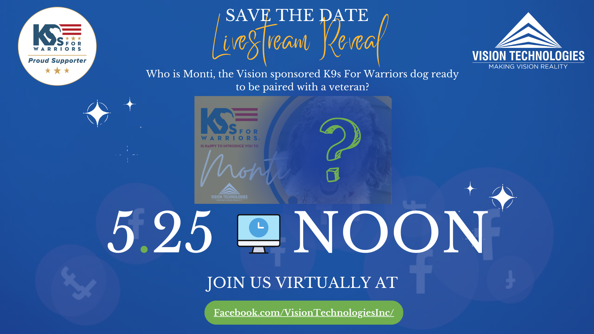 MEDIA ADVISORY: Vision Technologies To Honor Medal of Honor Hero Ahead of Memorial Day Through Special Unveiling of Vision Sponsored K9s For Warriors Dog